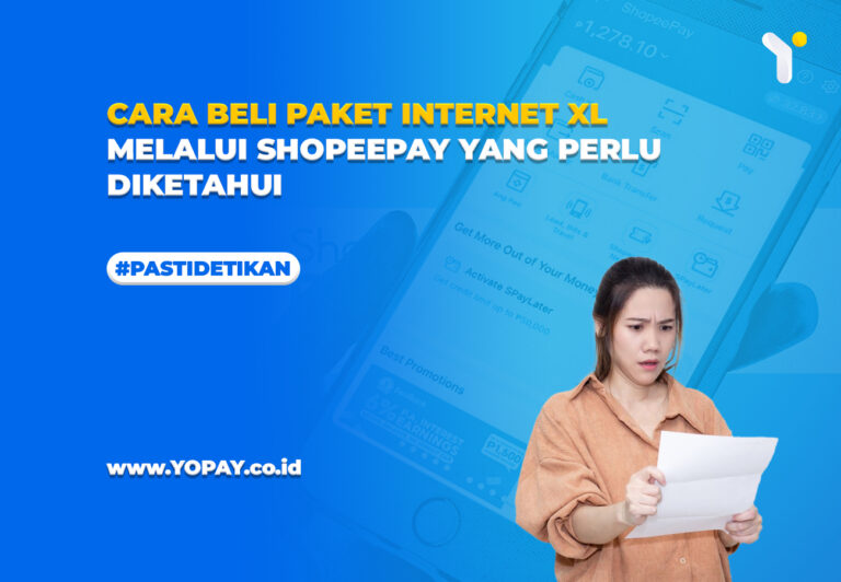 Cara Beli Paket Internet XL Melalui ShopeePay yang Perlu Diketahui. Foto: Yopay